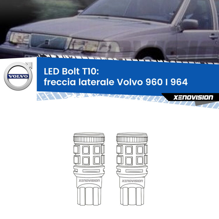 <strong>Freccia laterale LED per Volvo 960 I</strong> 964 1990 - 1994. Coppia lampade <strong>T10</strong> modello Bolt canbus.