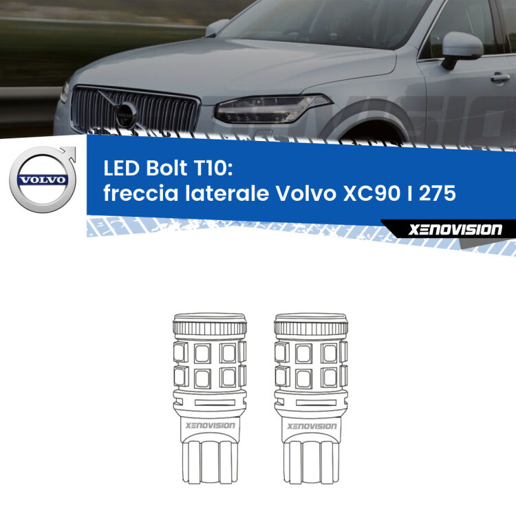 <strong>Freccia laterale LED per Volvo XC90 I</strong> 275 2002 - 2014. Coppia lampade <strong>T10</strong> modello Bolt canbus.