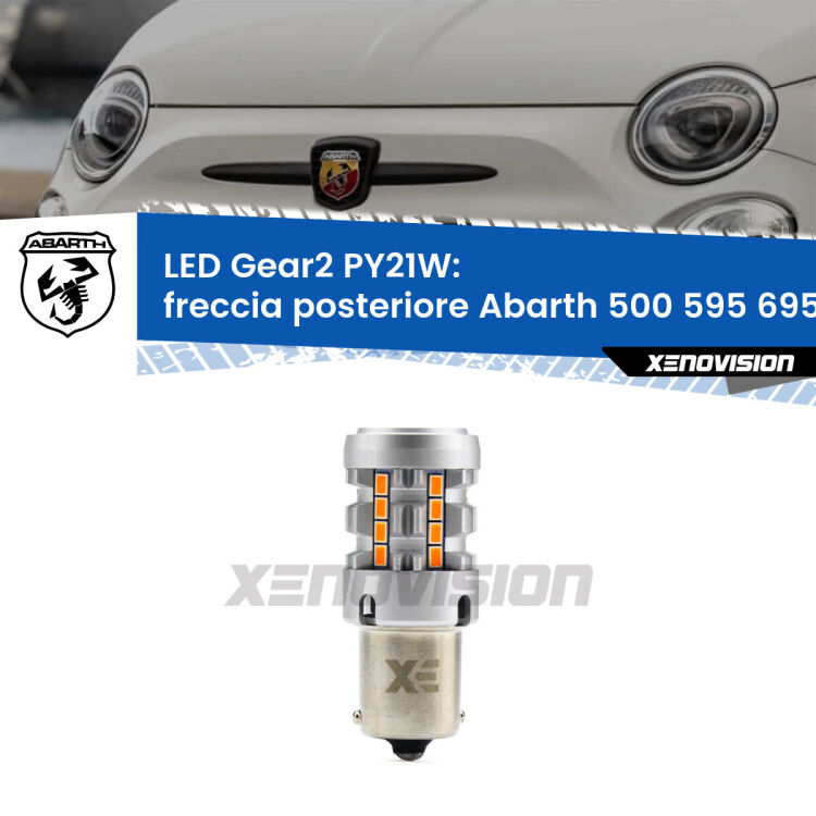 FINE SERIE: NO GARANZIA <strong>Freccia posteriore LED no-spie per Abarth 500 595 695</strong>  2008 - 2022. Lampada <strong>PY21W</strong> modello Gear2 no Hyperflash.