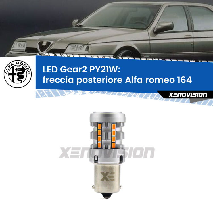 FINE SERIE: NO GARANZIA <strong>Freccia posteriore LED no-spie per Alfa romeo 164</strong>  1992 - 1998. Lampada <strong>PY21W</strong> modello Gear2 no Hyperflash.