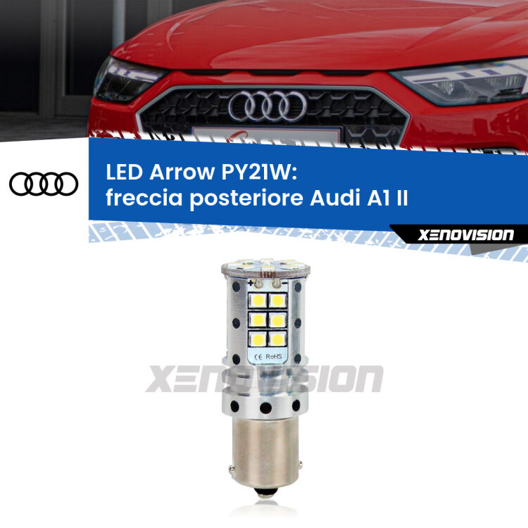 <strong>Freccia posteriore LED no-spie per Audi A1</strong> II 2019 in poi. Lampada <strong>PY21W</strong> modello top di gamma Arrow.