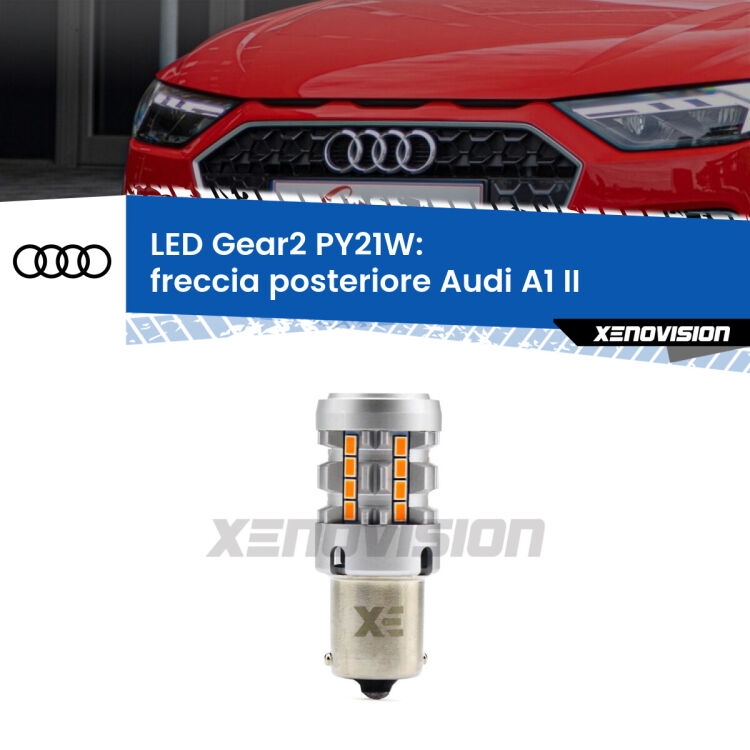 <strong>Freccia posteriore LED no-spie per Audi A1</strong> II 2019 in poi. Lampada <strong>PY21W</strong> modello Gear2 no Hyperflash.