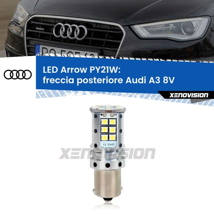 <strong>Freccia posteriore LED no-spie per Audi A3</strong> 8V prima serie. Lampada <strong>PY21W</strong> modello top di gamma Arrow.