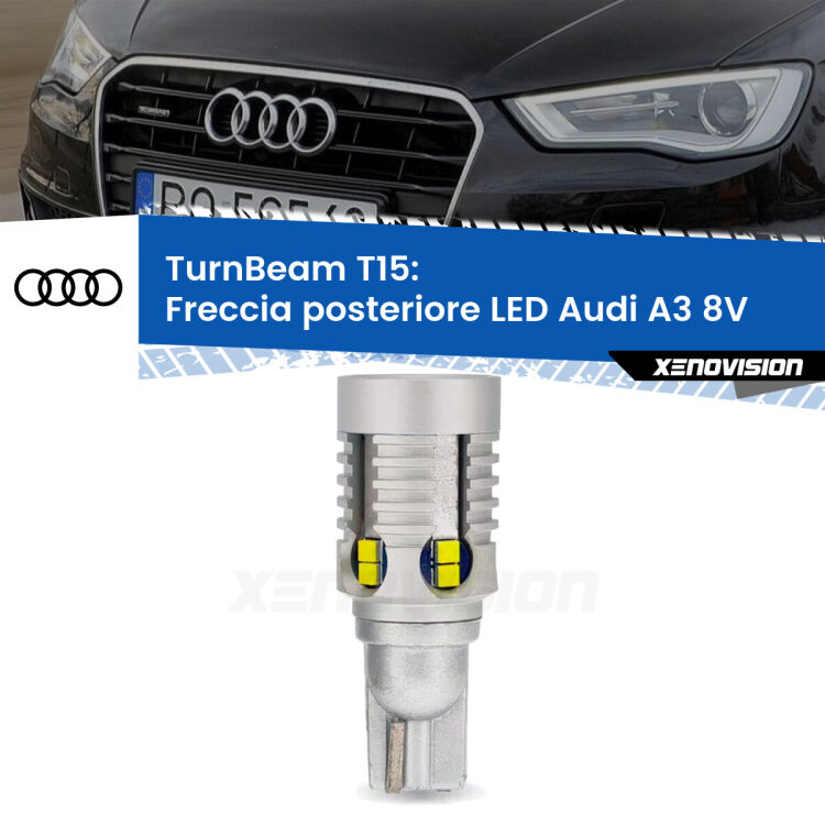 <strong>LED freccia posteriore Audi A3 </strong>8V. Una lampada LED T15 per Frecce, ottima resa in ogni direzione, Qualità Massima.