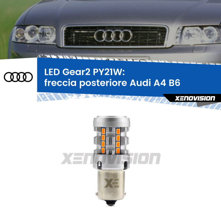 FINE SERIE: NO GARANZIA <strong>Freccia posteriore LED no-spie per Audi A4</strong> B6 2000 - 2004. Lampada <strong>PY21W</strong> modello Gear2 no Hyperflash.