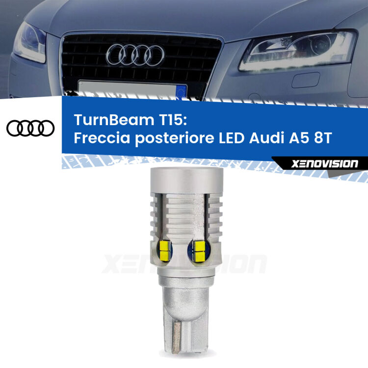 <strong>LED freccia posteriore Audi A5 </strong>8T. Una lampada LED T15 per Frecce, ottima resa in ogni direzione, Qualità Massima.