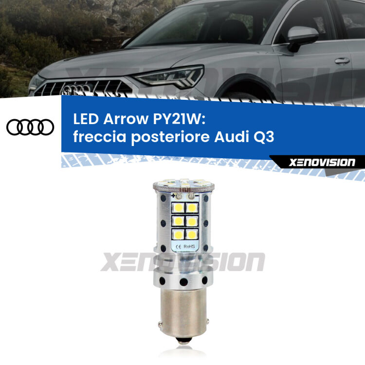 <strong>Freccia posteriore LED no-spie per Audi Q3</strong>  nel portellone. Lampada <strong>PY21W</strong> modello top di gamma Arrow.