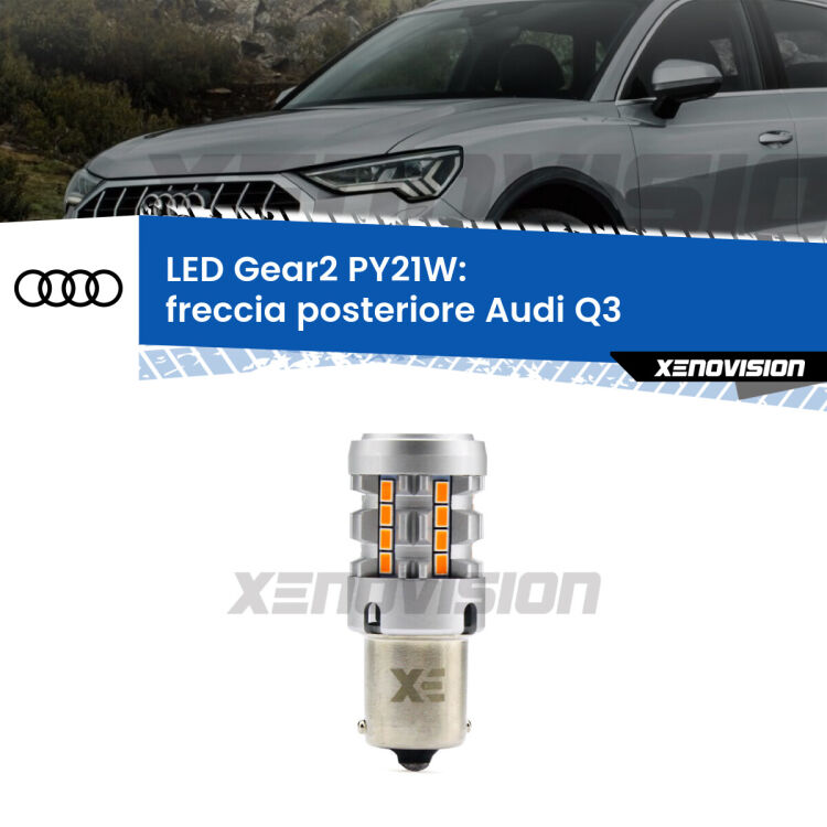 <strong>Freccia posteriore LED no-spie per Audi Q3</strong>  nel portellone. Lampada <strong>PY21W</strong> modello Gear2 no Hyperflash.