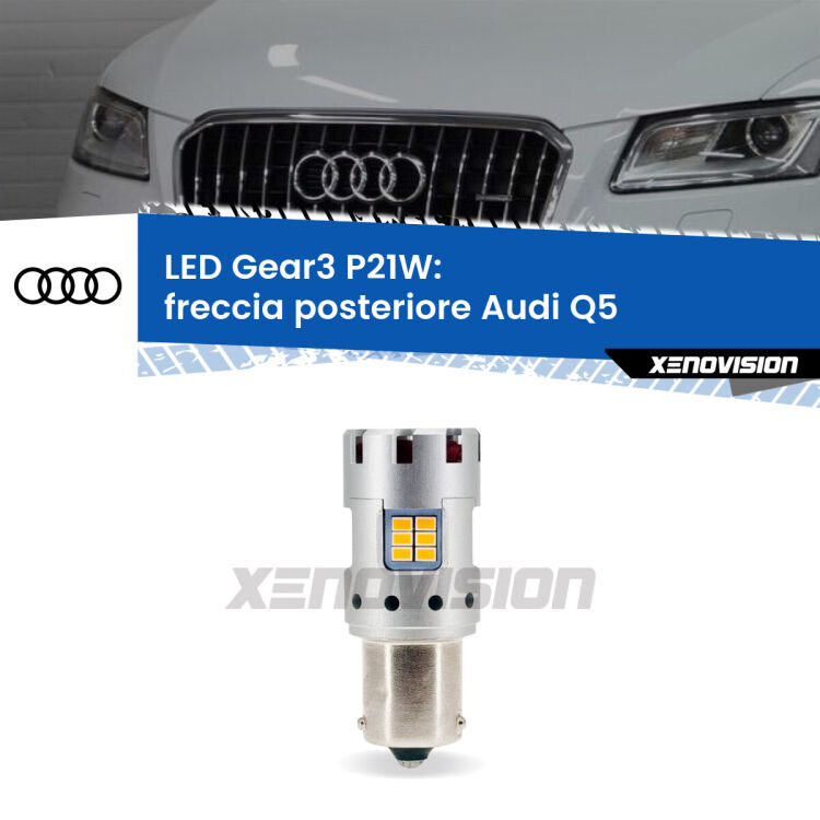 <strong>Freccia posteriore LED no-spie per Audi Q5</strong>  nel paraurti. Lampada <strong>P21W</strong> modello Gear3 no Hyperflash, raffreddata a ventola.