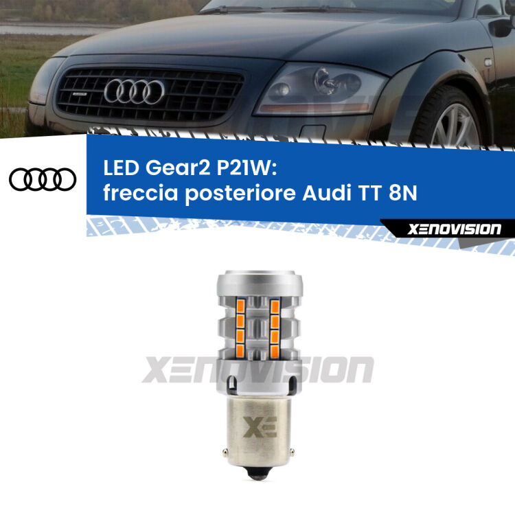 FINE SERIE: NO GARANZIA <strong>Freccia posteriore LED no-spie per Audi TT</strong> 8N 1998 - 2006. Lampada <strong>P21W</strong> modello Gear2 no Hyperflash.