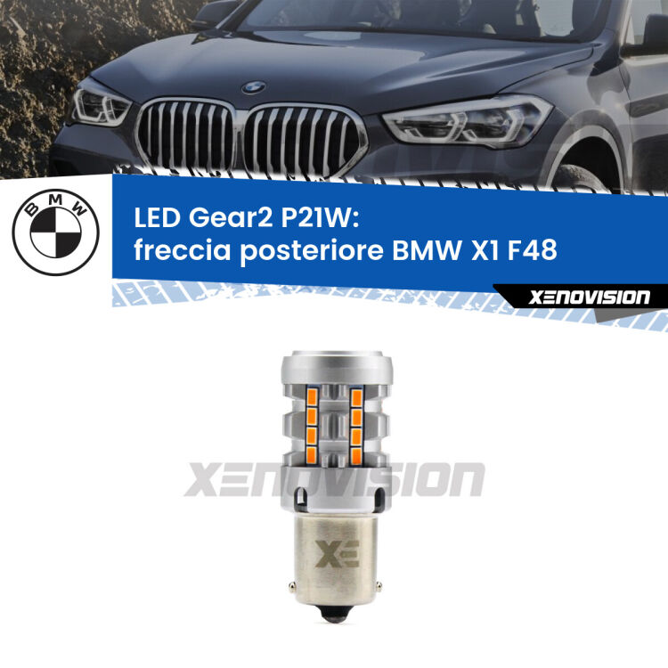 FINE SERIE: NO GARANZIA <strong>Freccia posteriore LED no-spie per BMW X1</strong> F48 2016 - 2021. Lampada <strong>P21W</strong> modello Gear2 no Hyperflash.