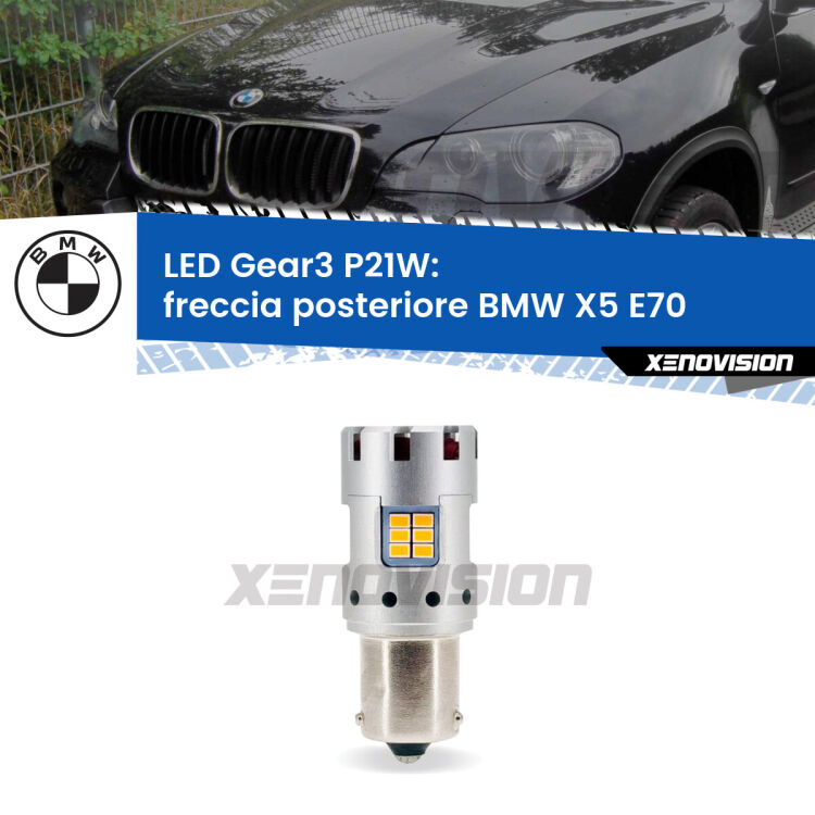 <strong>Freccia posteriore LED no-spie per BMW X5</strong> E70 2006 - 2013. Lampada <strong>P21W</strong> modello Gear3 no Hyperflash, raffreddata a ventola.