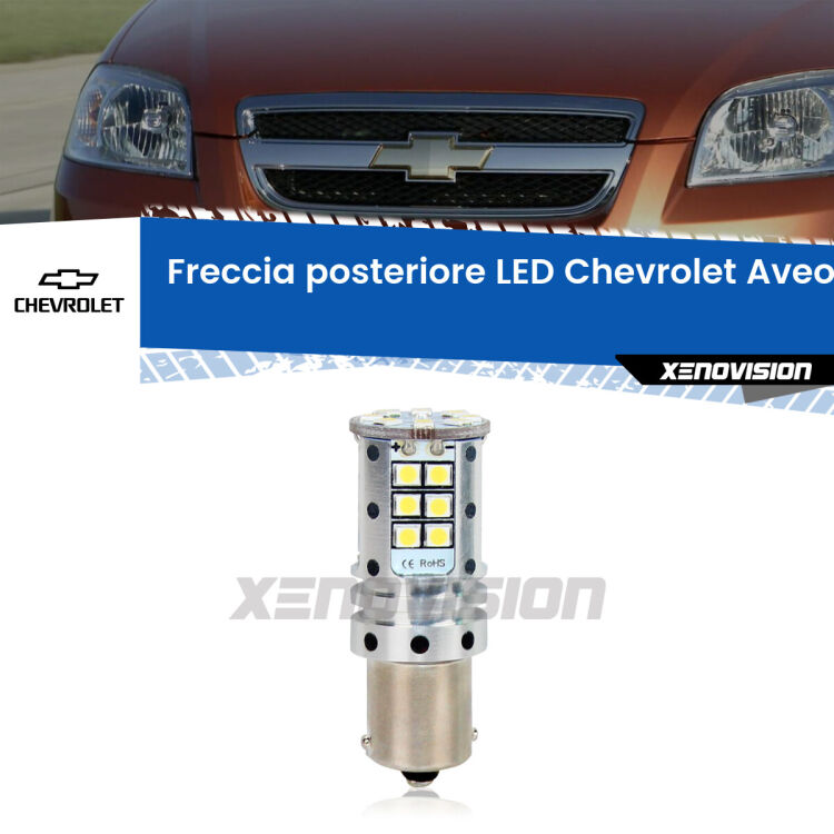 <strong>LED </strong><strong>P21W</strong><strong> p</strong><strong><strong>e</strong>r freccia posteriore Chevrolet Aveo</strong>. 8x volte più luce, No Hyperflash, dimensioni compatte. Qualità Massima.