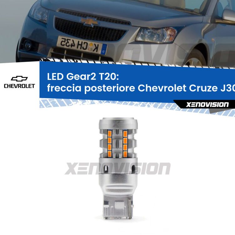 FINE SERIE: NO GARANZIA <strong>Freccia posteriore LED no-spie per Chevrolet Cruze</strong> J300 2009 - 2019. Lampada <strong>T20</strong> modello Gear2 no Hyperflash.