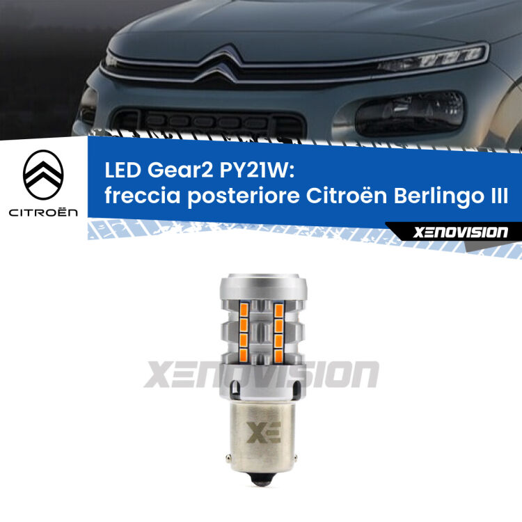 <strong>Freccia posteriore LED no-spie per Citroën Berlingo</strong> III 2018 in poi. Lampada <strong>PY21W</strong> modello Gear2 no Hyperflash.