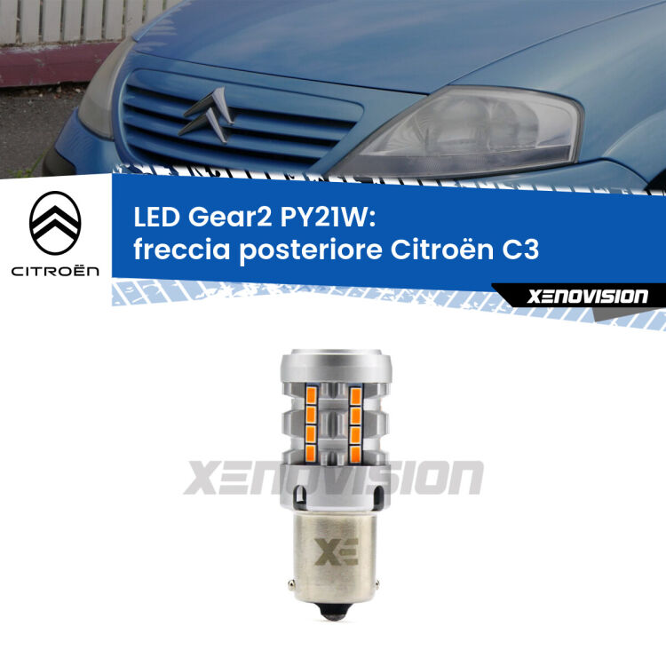 <strong>Freccia posteriore LED no-spie per Citroën C3</strong>  2002 - 2009. Lampada <strong>PY21W</strong> modello Gear2 no Hyperflash.