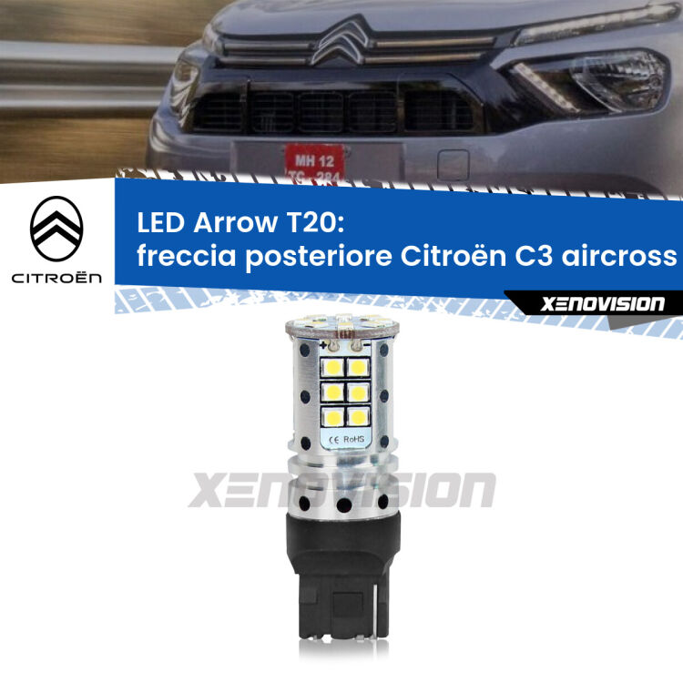 <strong>Freccia posteriore LED no-spie per Citroën C3 aircross</strong> II 2024 in poi. Lampada <strong>T20</strong> no Hyperflash modello Arrow.