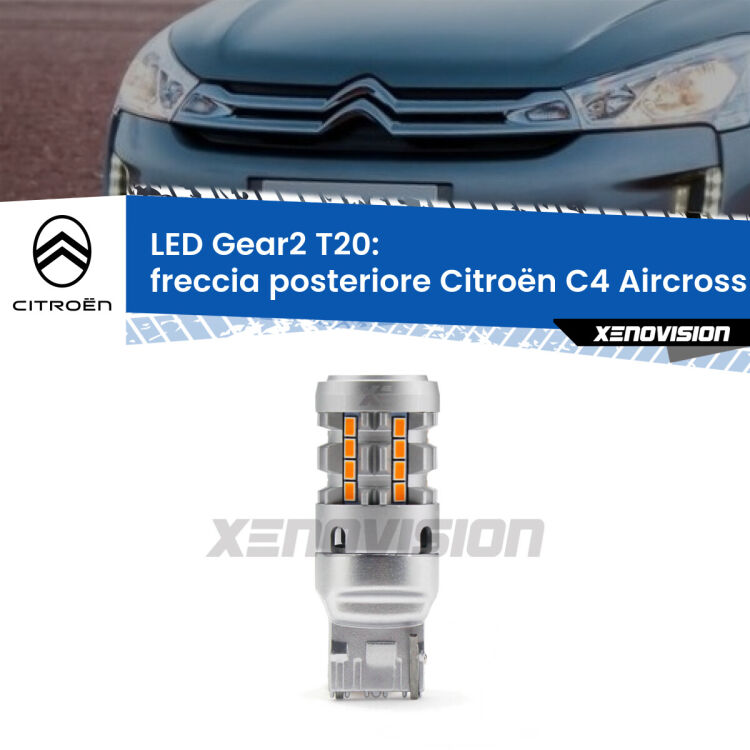 FINE SERIE: NO GARANZIA <strong>Freccia posteriore LED no-spie per Citroën C4 Aircross</strong>  2010 - 2018. Lampada <strong>T20</strong> modello Gear2 no Hyperflash.