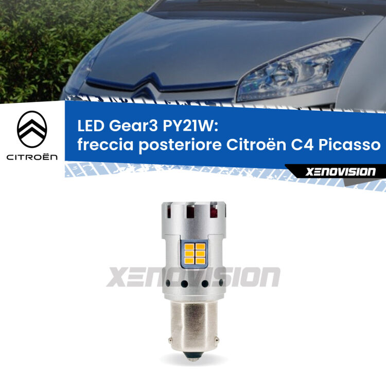 <strong>Freccia posteriore LED no-spie per Citroën C4 Picasso</strong>  2006 - 2013. Lampada <strong>PY21W</strong> modello Gear3 no Hyperflash, raffreddata a ventola.