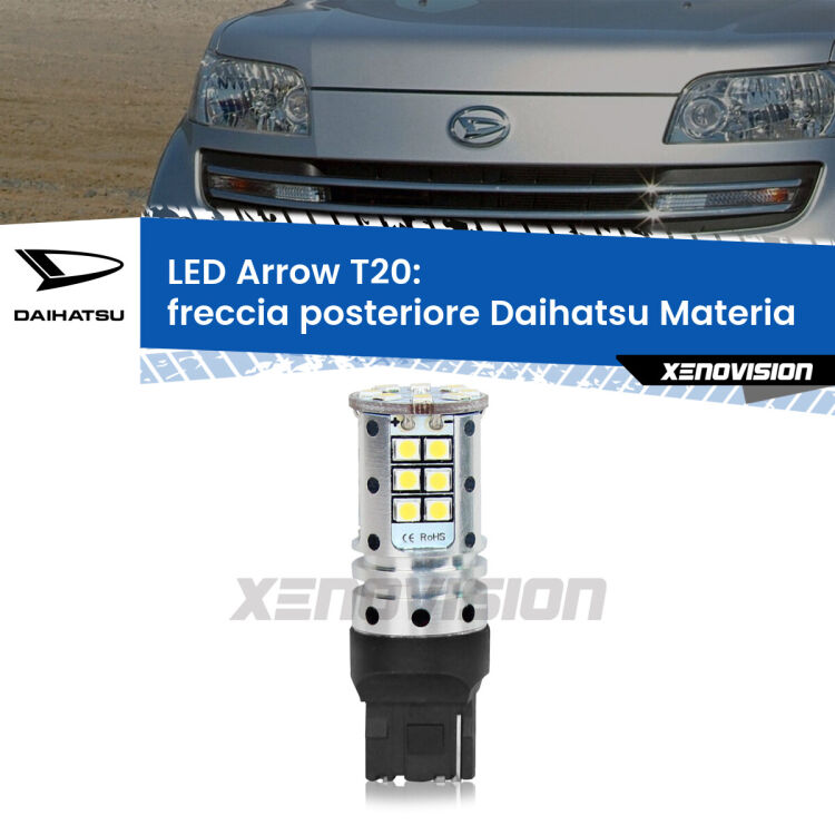 <strong>Freccia posteriore LED no-spie per Daihatsu Materia</strong>  2006 in poi. Lampada <strong>T20</strong> no Hyperflash modello Arrow.