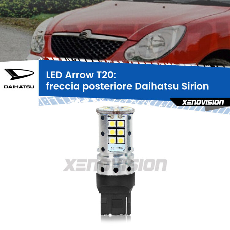 <strong>Freccia posteriore LED no-spie per Daihatsu Sirion</strong>  2005 - 2008. Lampada <strong>T20</strong> no Hyperflash modello Arrow.