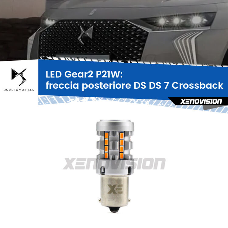 FINE SERIE: NO GARANZIA <strong>Freccia posteriore LED no-spie per DS DS 7 Crossback</strong>  2022 in poi. Lampada <strong>P21W</strong> modello Gear2 no Hyperflash.