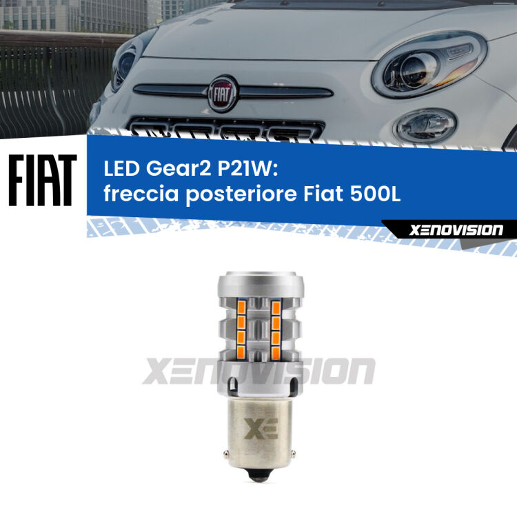 FINE SERIE: NO GARANZIA <strong>Freccia posteriore LED no-spie per Fiat 500L</strong>  2012 - 2018. Lampada <strong>P21W</strong> modello Gear2 no Hyperflash.