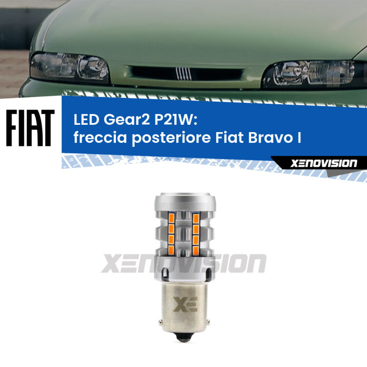 FINE SERIE: NO GARANZIA <strong>Freccia posteriore LED no-spie per Fiat Bravo I</strong>  1995 - 2001. Lampada <strong>P21W</strong> modello Gear2 no Hyperflash.