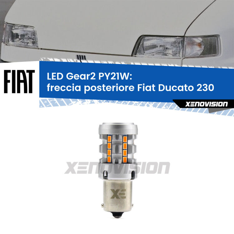 FINE SERIE: NO GARANZIA <strong>Freccia posteriore LED no-spie per Fiat Ducato</strong> 230 1994 - 2002. Lampada <strong>PY21W</strong> modello Gear2 no Hyperflash.