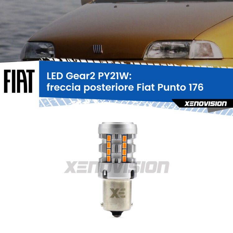 FINE SERIE: NO GARANZIA <strong>Freccia posteriore LED no-spie per Fiat Punto</strong> 176 1993 - 1999. Lampada <strong>PY21W</strong> modello Gear2 no Hyperflash.