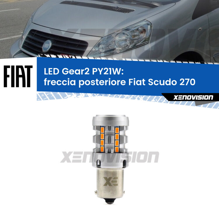 FINE SERIE: NO GARANZIA <strong>Freccia posteriore LED no-spie per Fiat Scudo</strong> 270 2007 - 2016. Lampada <strong>PY21W</strong> modello Gear2 no Hyperflash.