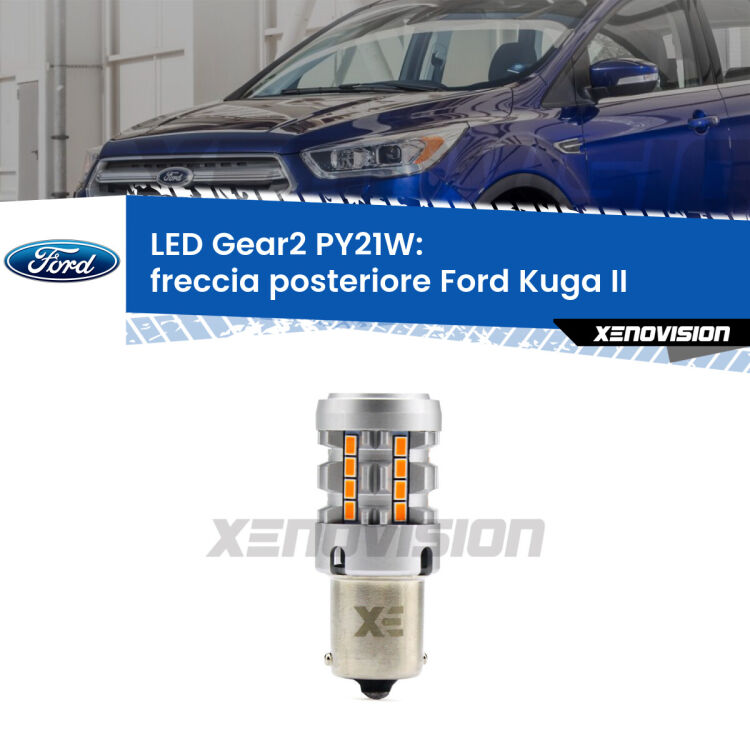 FINE SERIE: NO GARANZIA <strong>Freccia posteriore LED no-spie per Ford Kuga II</strong>  2012 - 2015. Lampada <strong>PY21W</strong> modello Gear2 no Hyperflash.