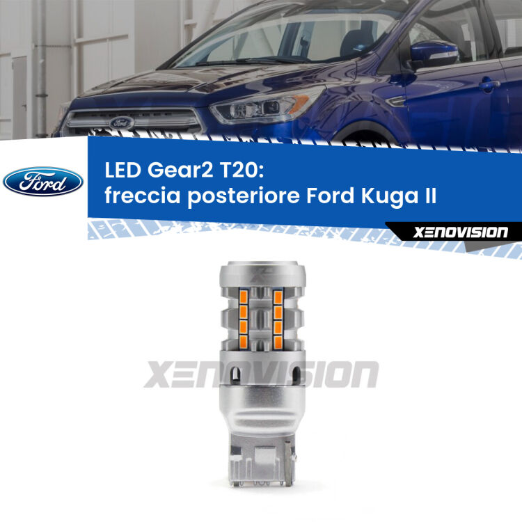 FINE SERIE: NO GARANZIA <strong>Freccia posteriore LED no-spie per Ford Kuga II</strong>  2016 - 2019. Lampada <strong>T20</strong> modello Gear2 no Hyperflash.