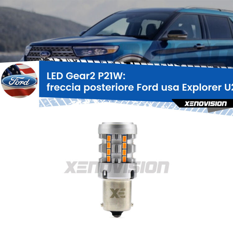 FINE SERIE: NO GARANZIA <strong>Freccia posteriore LED no-spie per Ford usa Explorer</strong> U2 1995 - 2001. Lampada <strong>P21W</strong> modello Gear2 no Hyperflash.