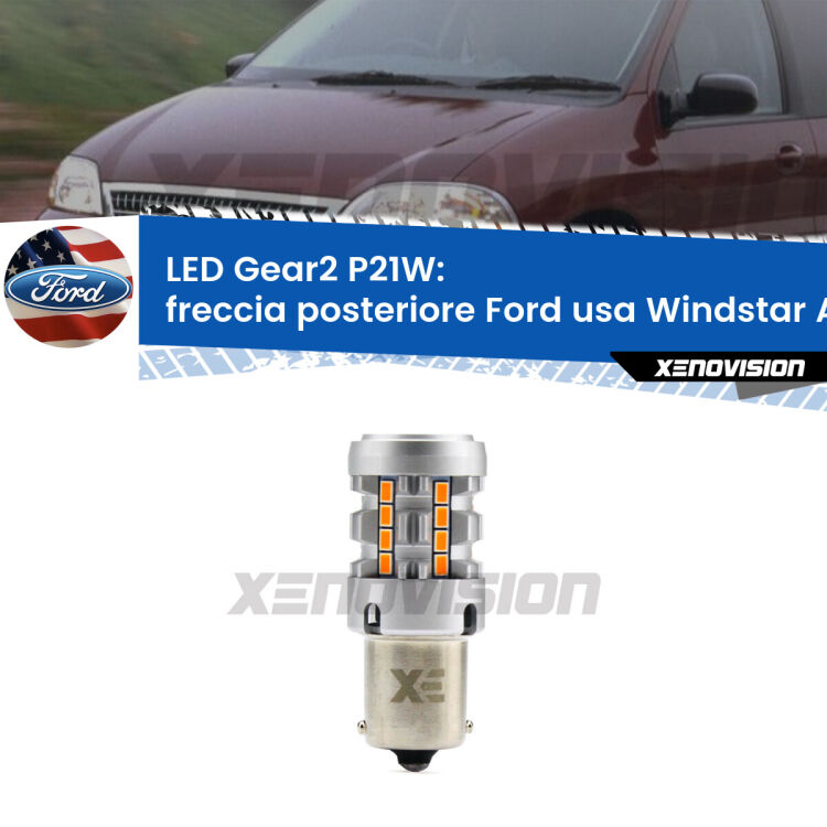 FINE SERIE: NO GARANZIA <strong>Freccia posteriore LED no-spie per Ford usa Windstar</strong> A3 1995 - 2000. Lampada <strong>P21W</strong> modello Gear2 no Hyperflash.