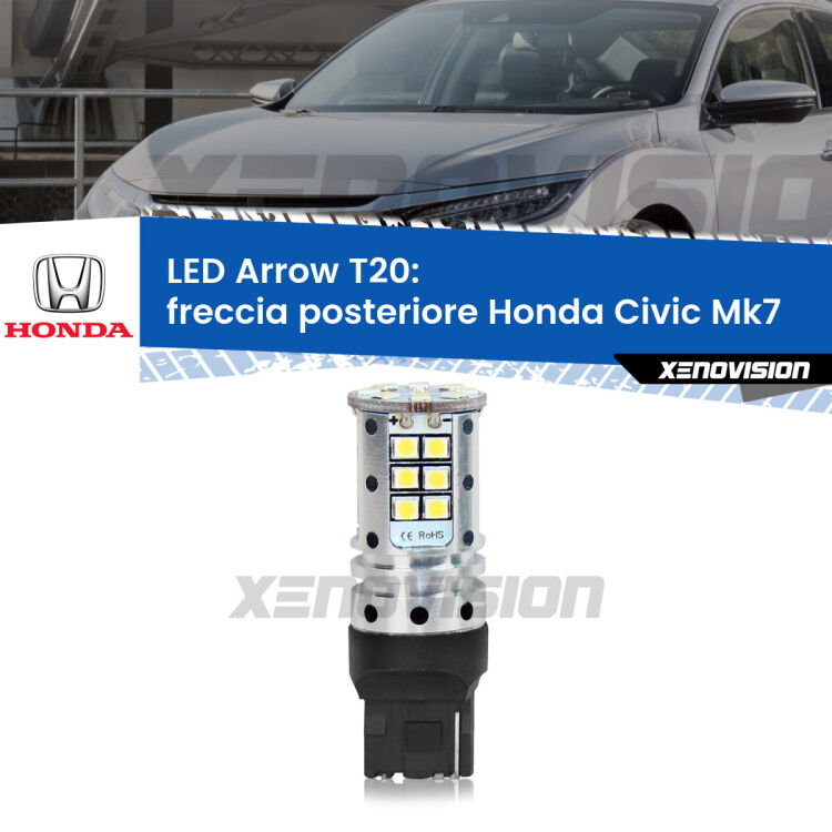 <strong>Freccia posteriore LED no-spie per Honda Civic</strong> Mk7 2004 - 2005. Lampada <strong>T20</strong> no Hyperflash modello Arrow.