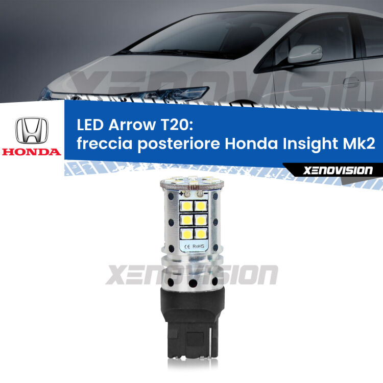 <strong>Freccia posteriore LED no-spie per Honda Insight</strong> Mk2 2009 - 2017. Lampada <strong>T20</strong> no Hyperflash modello Arrow.