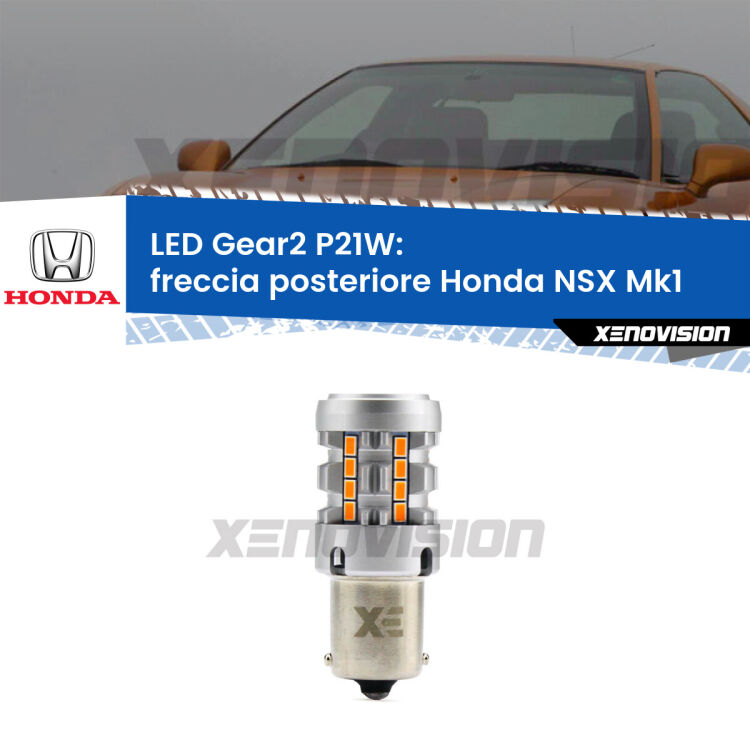 FINE SERIE: NO GARANZIA <strong>Freccia posteriore LED no-spie per Honda NSX</strong> Mk1 1990 - 2005. Lampada <strong>P21W</strong> modello Gear2 no Hyperflash.