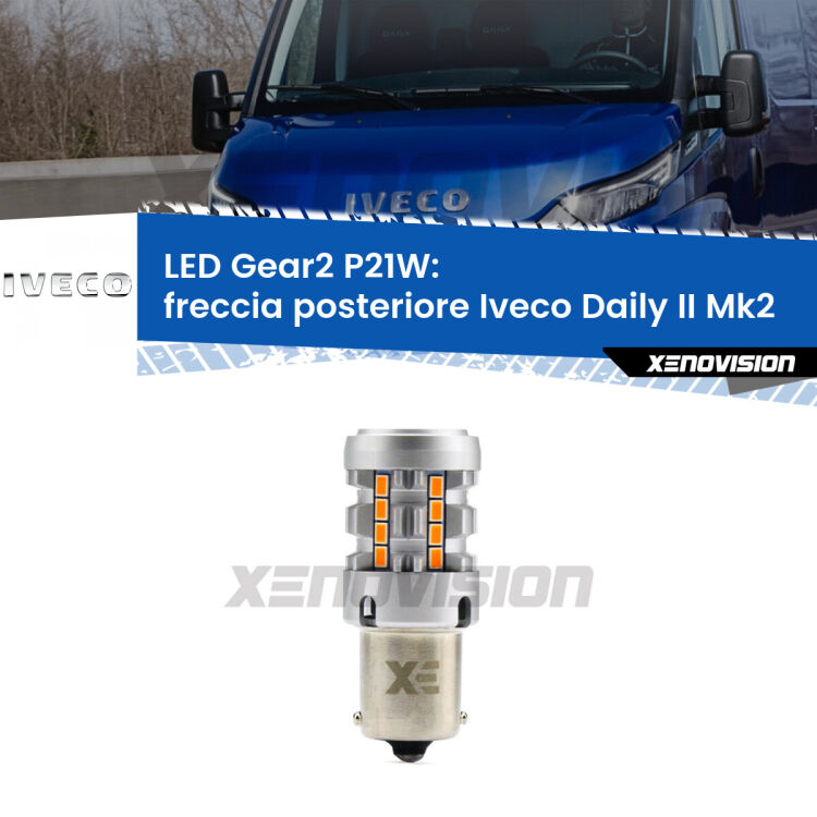 FINE SERIE: NO GARANZIA <strong>Freccia posteriore LED no-spie per Iveco Daily II</strong> Mk2 2006 - 2011. Lampada <strong>P21W</strong> modello Gear2 no Hyperflash.