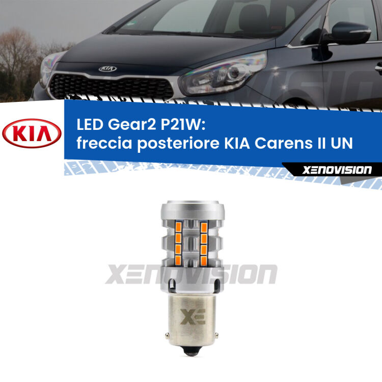 FINE SERIE: NO GARANZIA <strong>Freccia posteriore LED no-spie per KIA Carens II</strong> UN 2006 - 2011. Lampada <strong>P21W</strong> modello Gear2 no Hyperflash.