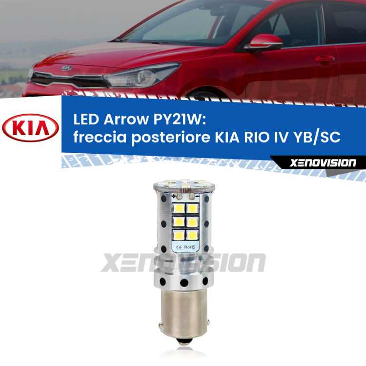 <strong>Freccia posteriore LED no-spie per KIA RIO IV</strong> YB/SC 2016 in poi. Lampada <strong>PY21W</strong> modello top di gamma Arrow.