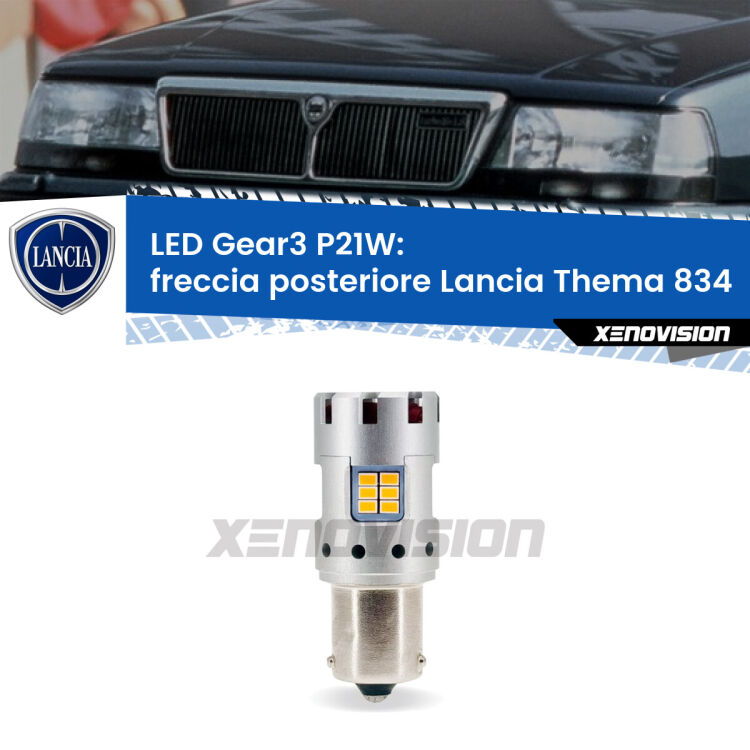 <strong>Freccia posteriore LED no-spie per Lancia Thema</strong> 834 1984 - 1994. Lampada <strong>P21W</strong> modello Gear3 no Hyperflash, raffreddata a ventola.