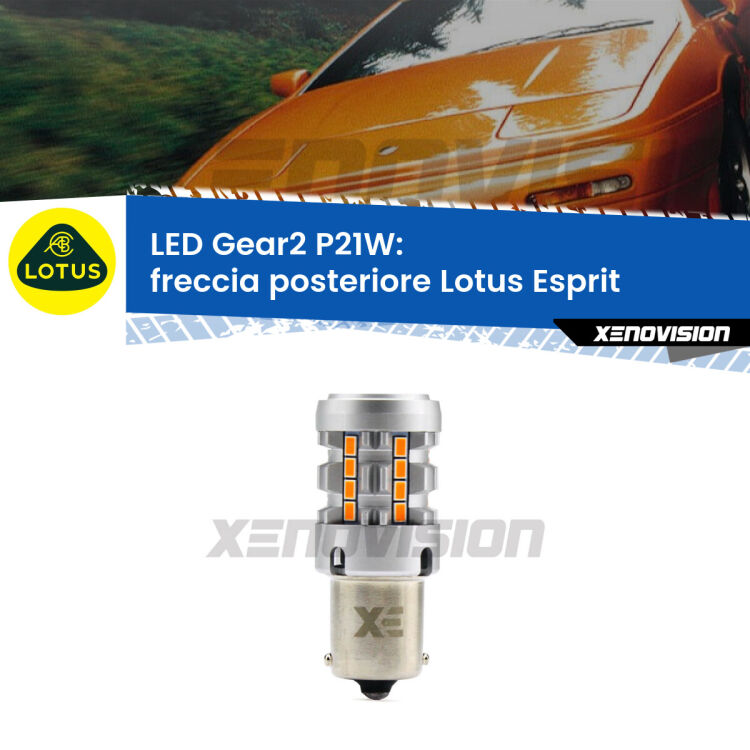 FINE SERIE: NO GARANZIA <strong>Freccia posteriore LED no-spie per Lotus Esprit</strong>  1989 - 2003. Lampada <strong>P21W</strong> modello Gear2 no Hyperflash.