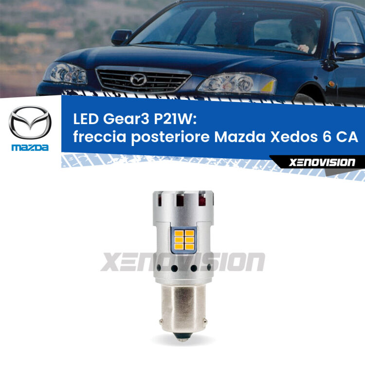 <strong>Freccia posteriore LED no-spie per Mazda Xedos 6</strong> CA 1992 - 1999. Lampada <strong>P21W</strong> modello Gear3 no Hyperflash, raffreddata a ventola.