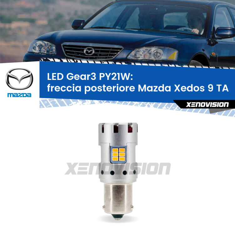 <strong>Freccia posteriore LED no-spie per Mazda Xedos 9</strong> TA 1993 - 2002. Lampada <strong>PY21W</strong> modello Gear3 no Hyperflash, raffreddata a ventola.