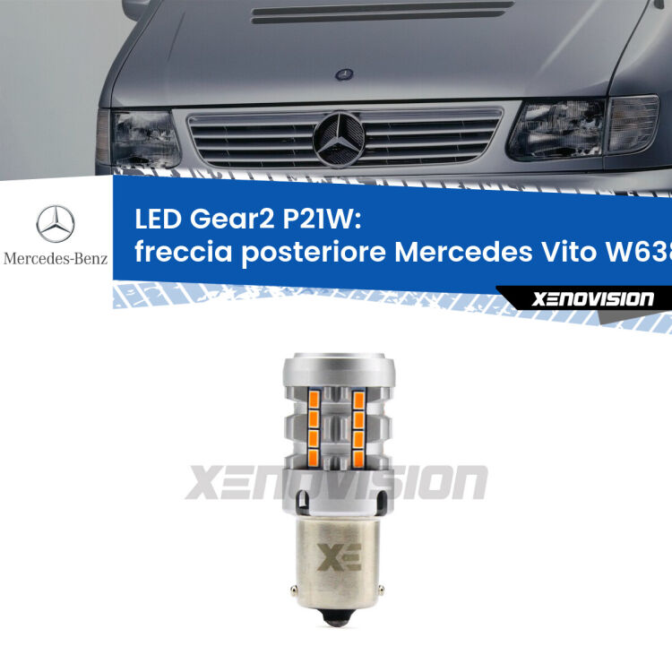 FINE SERIE: NO GARANZIA <strong>Freccia posteriore LED no-spie per Mercedes Vito</strong> W638 1996 - 2003. Lampada <strong>P21W</strong> modello Gear2 no Hyperflash.