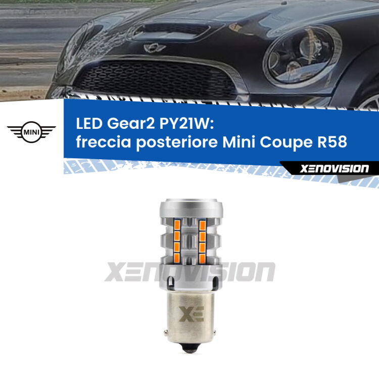 FINE SERIE: NO GARANZIA <strong>Freccia posteriore LED no-spie per Mini Coupe</strong> R58 2011 - 2015. Lampada <strong>PY21W</strong> modello Gear2 no Hyperflash.