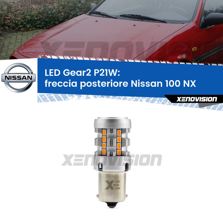 FINE SERIE: NO GARANZIA <strong>Freccia posteriore LED no-spie per Nissan 100 NX</strong>  1990 - 1994. Lampada <strong>P21W</strong> modello Gear2 no Hyperflash.