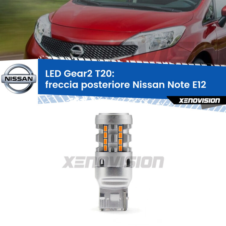 FINE SERIE: NO GARANZIA <strong>Freccia posteriore LED no-spie per Nissan Note</strong> E12 2013 in poi. Lampada <strong>T20</strong> modello Gear2 no Hyperflash.