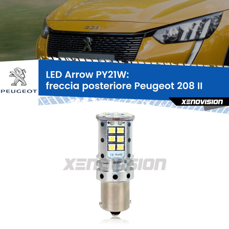 <strong>Freccia posteriore LED no-spie per Peugeot 208</strong> II 2019 in poi. Lampada <strong>PY21W</strong> modello top di gamma Arrow.